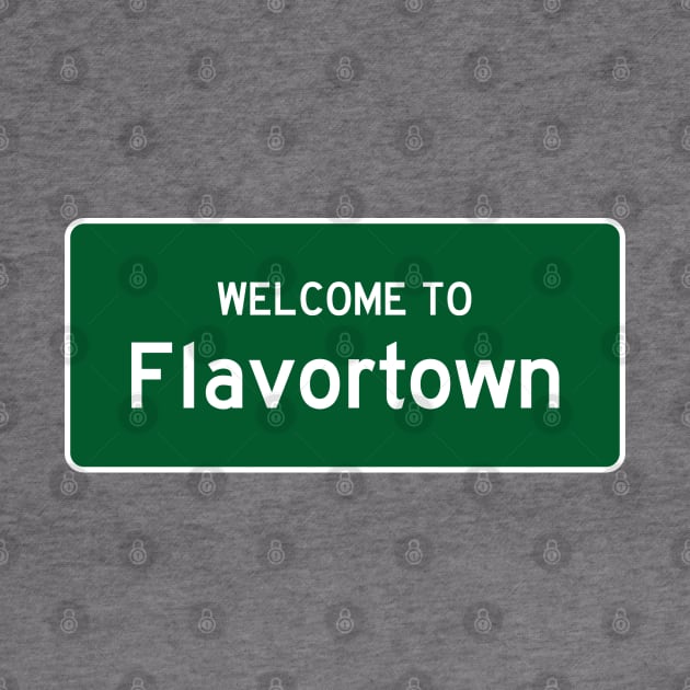 Welcome To Flavortown by fandemonium